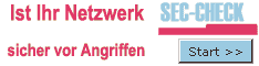 Ist Ihr Netzwerk sicher vor Angriffen ? SEC-CHECK&reg; Start